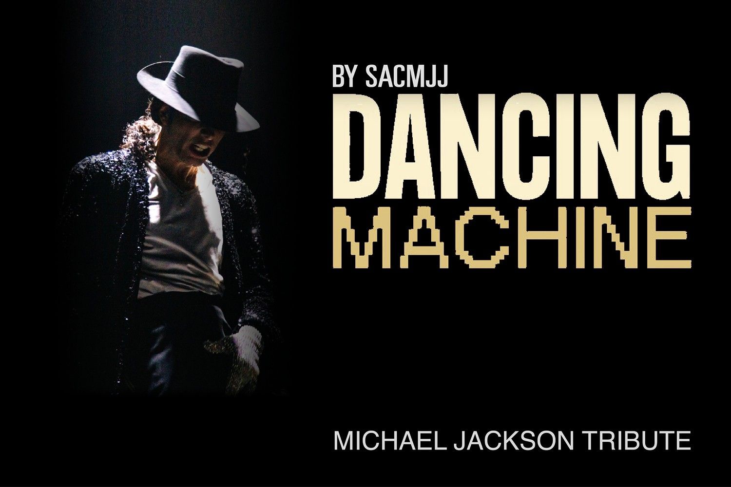 He's Back- Michael Jackson Tribute