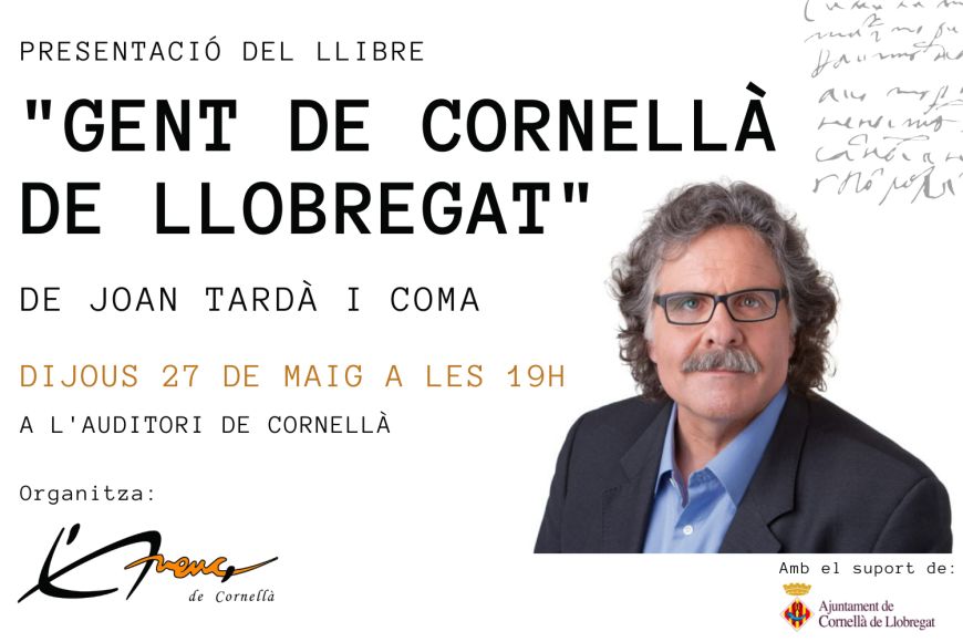 PRESENTACIÓ DEL LLIBRE “GENT DE CORNELLÀ DE LLOBREGAT”