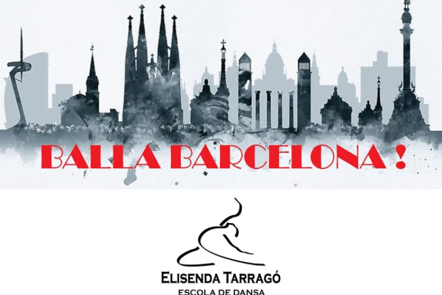 BALLA BARCELONA! Escola Elisenda Tarragó BALLA BARCELONA! Escola Elisenda Tarragó