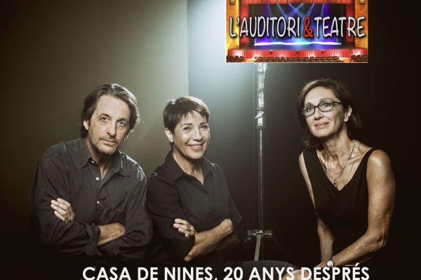 CASA DE NINES 20 ANYS DESPRÈS - L'Auditori & Teatre